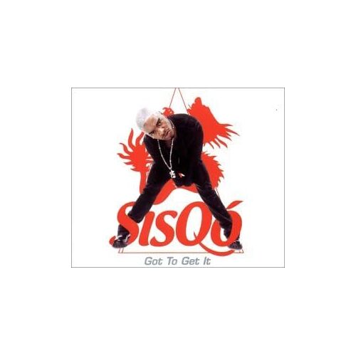 Got to Get It - Sisqo CD