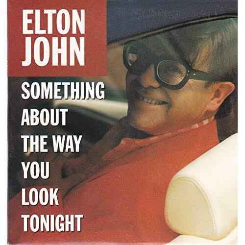 Something About The Way You Look Tonight (2-Versions+2-Trx) -John, Elton  CD