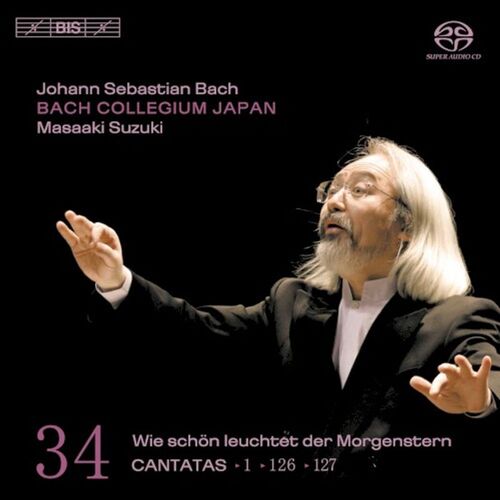 Johann Sebastian Bach, Bach Collegium Japan, Masaaki Suzuki - Cantatas 34 : 1 - 126 - 127 - Wie Sch√∂n Leuchtet Der Morgenstern CD