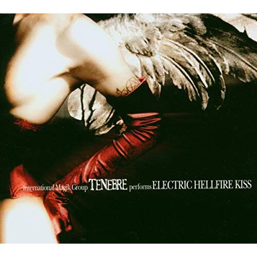 Electric Hellfire Kiss - Tenebre CD