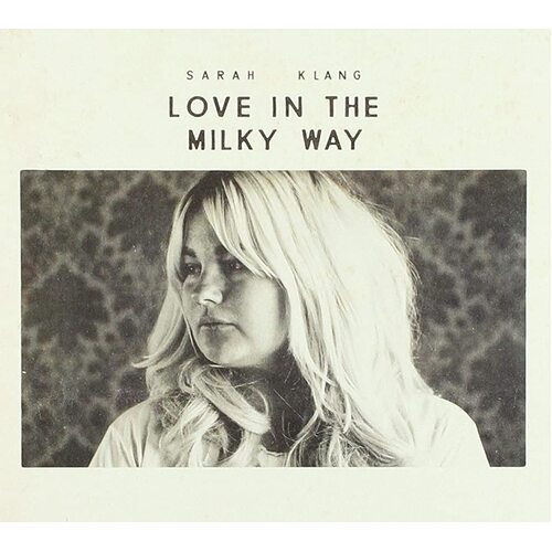 Love In The Milky Way -Sarah Klang CD