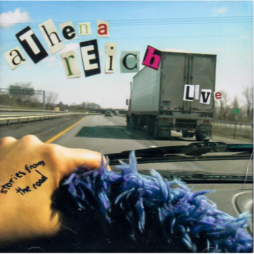 Live: Stories From The Road -Athena Reich CD