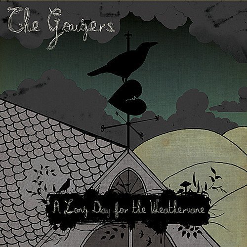 A Long Day For The Weathervane -The Gougers CD