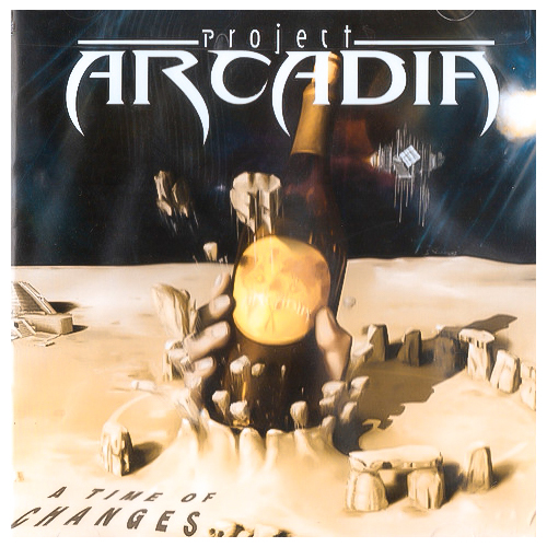 A Time Of Changes -Project Arcadia CD
