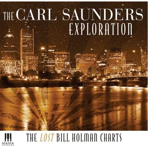 The Lost Bill Holman Charts - Saunders Carl (Recorded By) CD