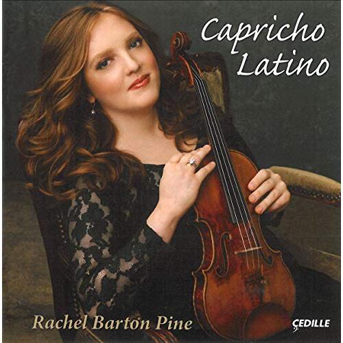 Capricho Latino -Rachel Barton Pine CD