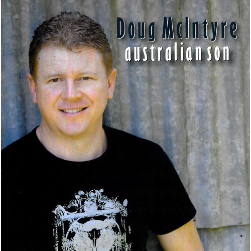 Doug McIntyre - Australian Son CD
