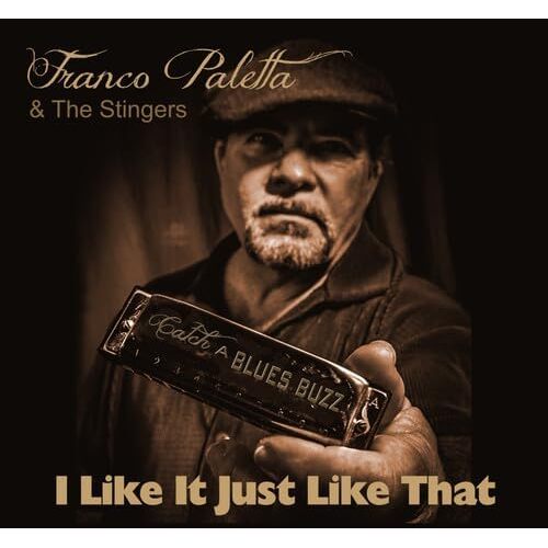 Like It Just Like That - Franco Paletta &amp; the Stingers CD