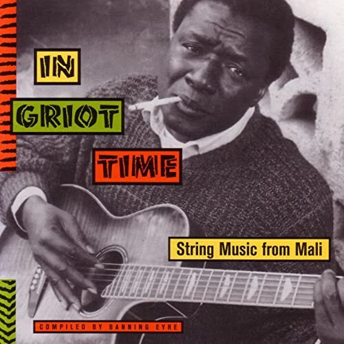 In Griot Time: String Music From Mali CD