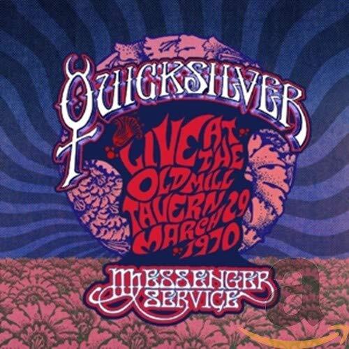 Live At The Old Mill Tavern: March 29 1970 -Quicksilver Messenger Service CD