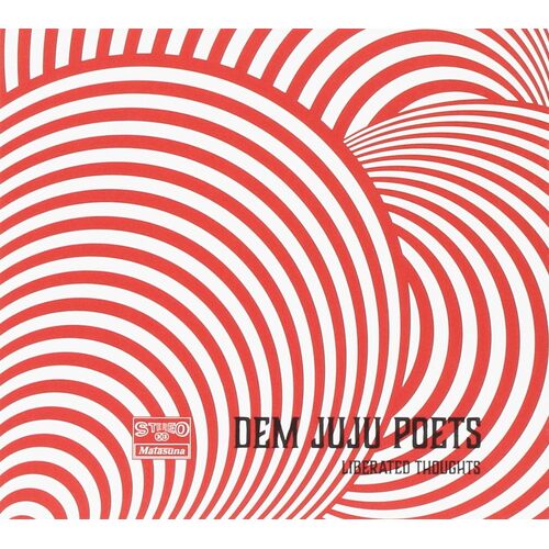 Liberated Thoughts - Dem Juju Poets CD