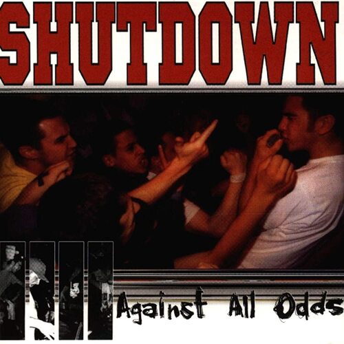 Against All Odds SHUTDOWN CD