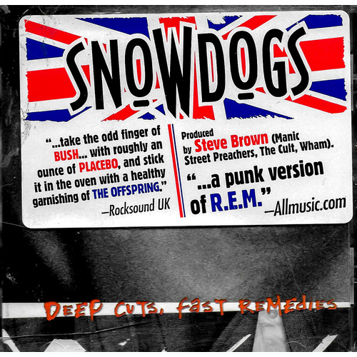 Snowdogs Deep Outs, Fast Remedies CD