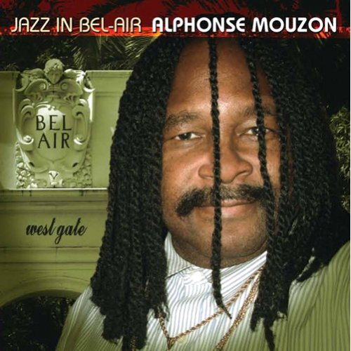 Jazz In Bel-Air -Alphonse Mouzon CD