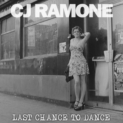 Last Chance To Dance - Cj Ramone CD