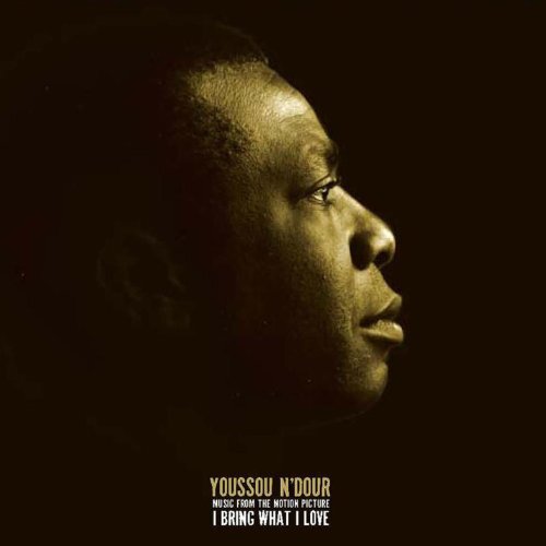 I Bring What I Love O.S.T. -Youssou N&#39;Dour CD