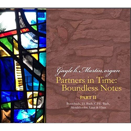 Partners In Time / Boundless Notes Part 2 -Bach, J.S. / Martin CD