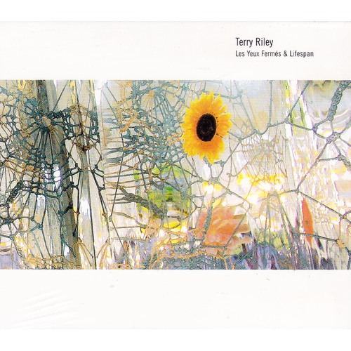 Les Yeux Fermés Lifespan -Riley, Terry CD