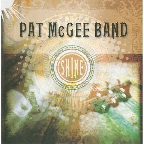 Shine - Pat McGee Band CD