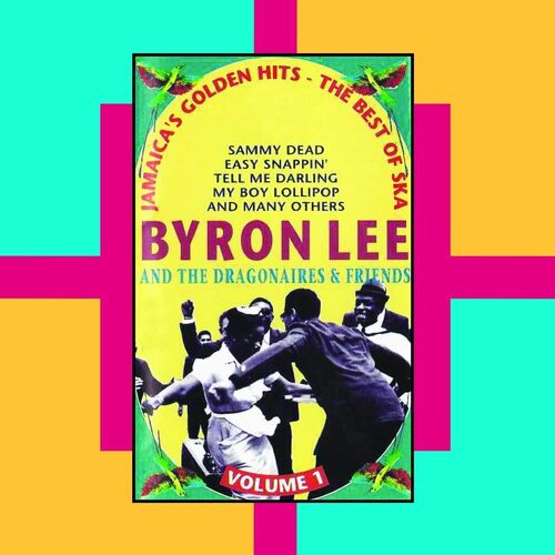 Volume 1: Jamaicas Golden Hits - Byron Lee &amp; The Dragonaires And Friends CD