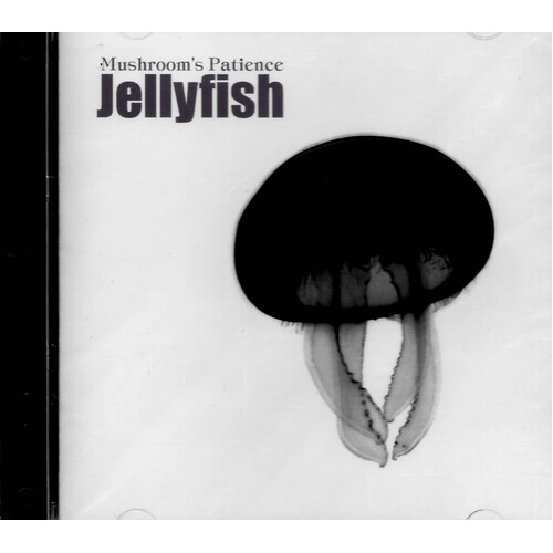 Mushroom&#39;s Patience - Jellyfish CD