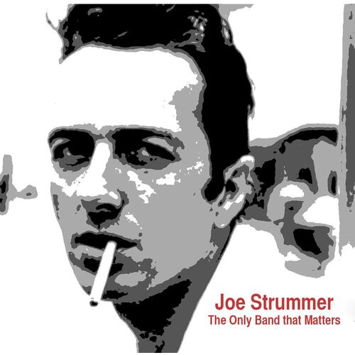 Only Band That Matters (Interview) - Joe Strummer CD