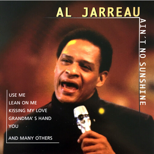 Al Jarreau - Ain&#39;t No Sunshine CD