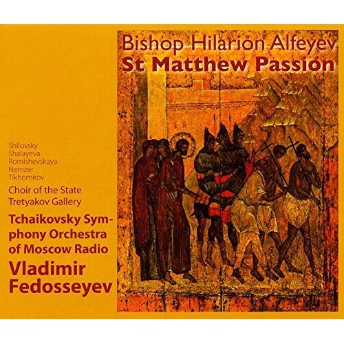 St Matthew Passion -Alfeyev, Hilarion CD