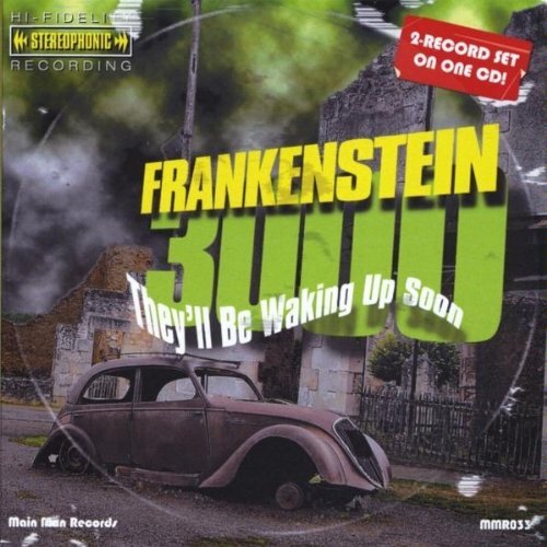 They&#39;ll Be Waking Up Soon -Frankenstein 3000 CD