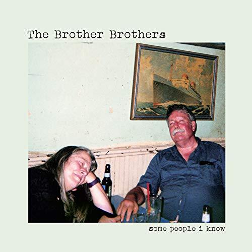 Some People I Know -The Brother Brothers CD