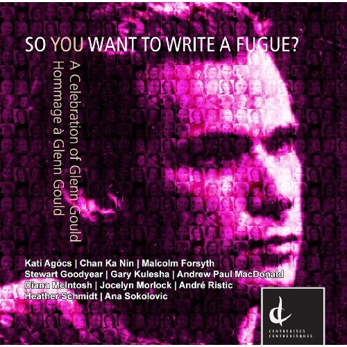 So You Want To Write A Fugue -Morlock Chan Agocs Sokol CD