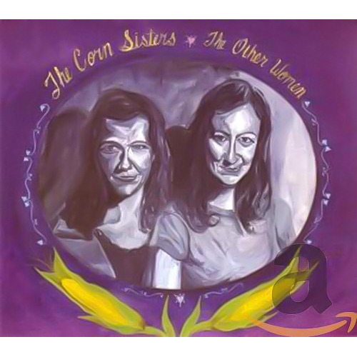Other Woman -The Corn Sisters CD