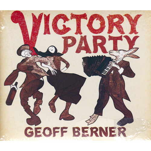 Victory Party -Berner, Geoff CD