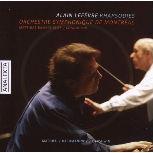Rhapsodies - Alain Lefevre CD
