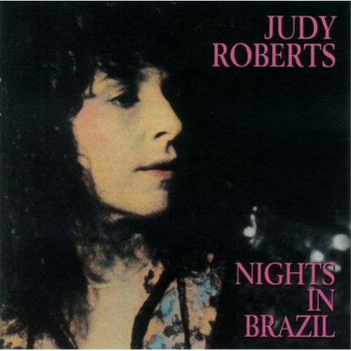 Judy Roberts - Nights In Brazil CD