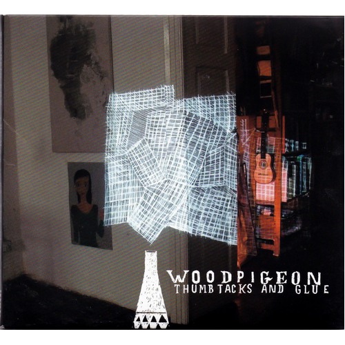 Thumbtacks &amp; Glue -Woodpigeon CD
