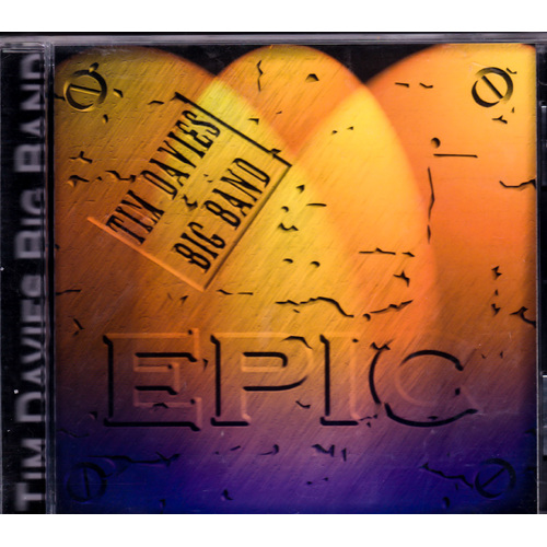 Epic -Tim Davies, Davies Big Band CD