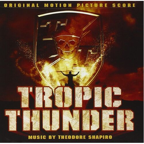 Tropic Thunder Score O.S.T. - TROPIC THUNDER SCORE O.S.T. CD