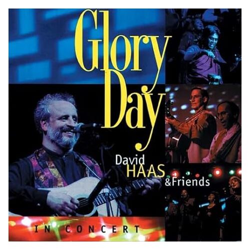 Glory Day - David Haas CD