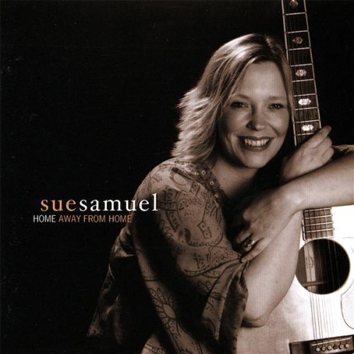 Home Away From Home -Sue Samuel, Margaret Becker Julie Miller &amp; 2 More CD