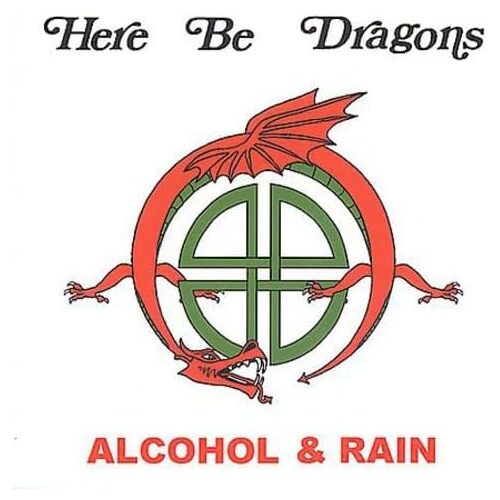 Alcohol Rain - HERE BE DRAGONS CD