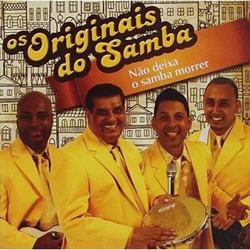 Nao Deixe O Samba Morrer - Os Originais Do Samba CD