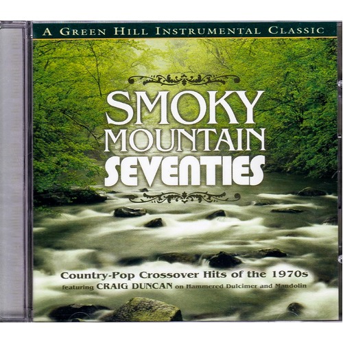 Smokey Mountain Seventies -Craig Duncan &amp; Hammered Dulcimer CD