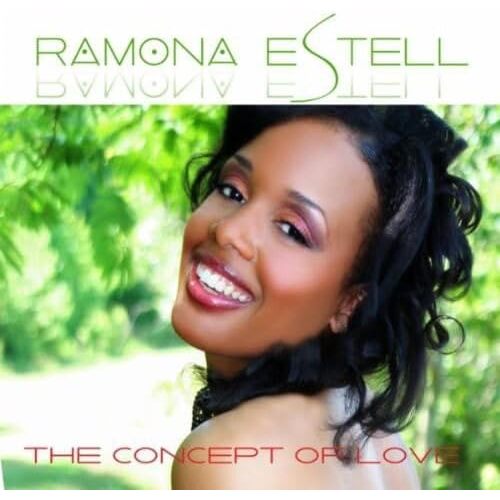 The Concept Of Love - Ramona Estell CD