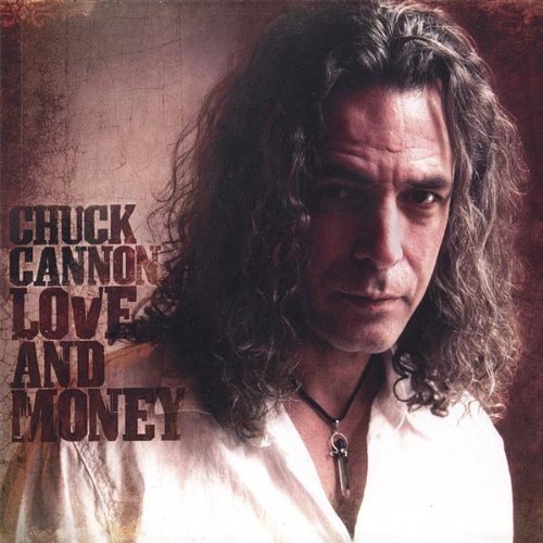 Love &amp; Money -Chuck Cannon, Lari White CD