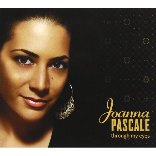 Through My Eyes - Joanna Pascale CD