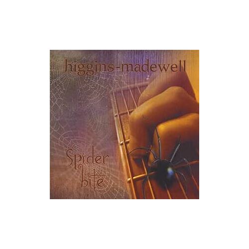 Spider Bite - Higgins-Madewell CD