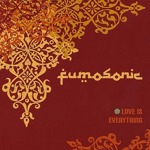 Love Is Everything - Fumosonic CD