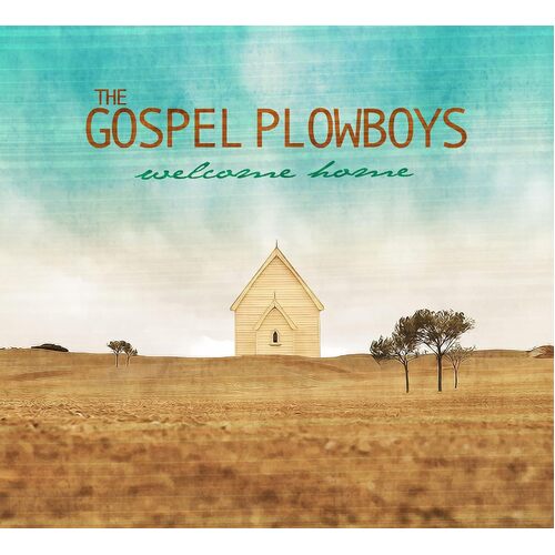 Welcome Home - Gospel Plowboys CD