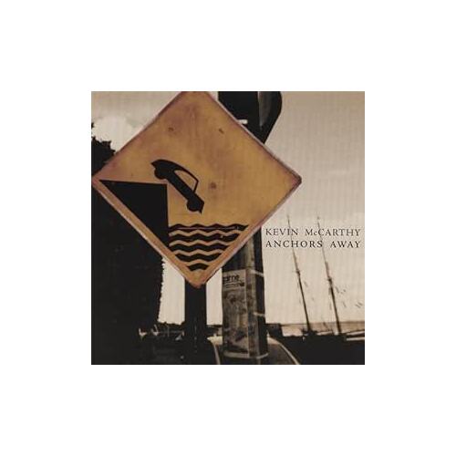 Anchors Away - Kevin McCarthy CD
